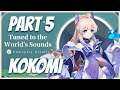 Tuned to the World's Sounds (Part 5 Kokomi)