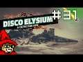What Shadows Lie There || E31 || Disco Elysium Adventure [Let's Play]