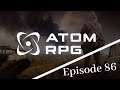 Atom RPG: Episode 86 - Caravan Guards | FGsquared Let's Play