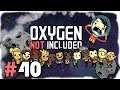 DISTILL My Heart | Let's Play Oxygen Not Included #40