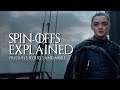 Game Of Thrones: Spin-Offs Explained | Everything We Know About What's Next In The HBO GOT Universe
