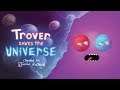 [Gameplay PS4 FR] Trover Saves the Universe - VR