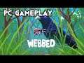 Webbed | PC Gameplay