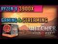 AMD Ryzen 9 3900X Gaming and streaming The Witcher 3 1080p Ultra settings hairs off Slow Preset OBS