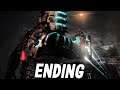 Dead Space - Part 6  - ITS FINALLY OVER (ENDING)