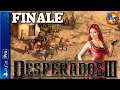 Let's Play Desperados III 3 PS4 Pro | Console Gameplay Episode 8 Finale (P+J)