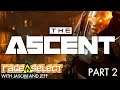 The Ascent (The Dojo) Let's Play - Part 2