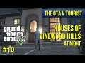 The GTA V Tourist: Houses of Vinewood Hills at Night - Part 10