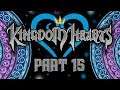 Best Friends Play Kingdom Hearts - Final Mix - HD ReMIX (Part 15)