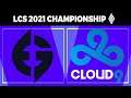Evil Geniuses vs Cloud9, Game 2 - LCS 2021 Championship Round 2 Playoffs - EG vs C9 G2
