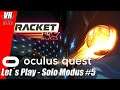 Racket NX / Oculus Quest / Let´s Play #5 / German / Deutsch / Spiele / Test