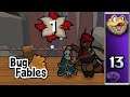 Bug Fables (Part 13)
