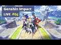 Genshin Impact - LIVE [FR] - Saison 1 - Épisode #06