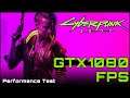 How does Cyberpunk 2077 run on a GTX 1080? | FPS Test | No Spoilers
