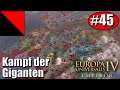 Kampf der Giganten #045 / Europa Universalis IV/ Zuschauersicht (30+ Spieler MP)