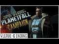 Leave-6 Ending - Part 8 - Age of Wonders : PLANETFALL Campaign Mode!