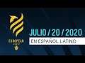 Liga Europea en Español Latino | Fase 1 - Día 9 | Julio 20