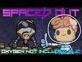 One Small Step For a Dupe! New DLC Spaced Out for Oxygen Not Included ep11