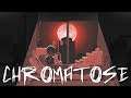THE TOUGH CHICK | Chromatose (Demo) #5