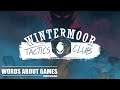 Wintermoor Tactics Club Review Impressions