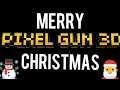 A Merry Pixel Gun 3D Christmas (ft: LiMcDuckles, Nevaeh, Orange Ninja, Unknown and Ralsei) 2020