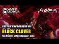 BACKGROUND MOBILE LEGENDS ANIME BLACK CLOVER | Lobby, Intro, Profil | ALL DEVICE | Full HD