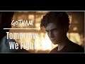 Gotham | Tomorrow We Fight