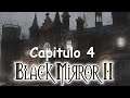 Guia Black Mirror II | Español | Capitulo 4