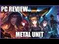 Metal Unit - PC Review - 1080P