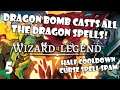 SPELL THAT CASTS ALL DRAGON SPELLS TOGETHER! | Wizard of Legend | 5