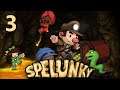 Spelunky Co-op #3. It's Getting Darker (2 Player Co-op Gameplay)