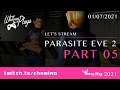 Whitney Plays Extra Life 2021 - Let's Stream Parasite Eve 2 (SEMI-BLIND) (PART 05)