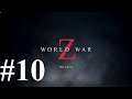 World War Z 开荒 第十期