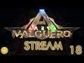 ARK Valguero LIVE Stream Server #18 | Let's Play Deutsch