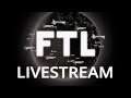 FTL: Faster Than Light - The Livestream of Definitely Remembering To Turn The Oxygen Back On
