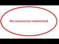 No Connection Established MySQL Workbench 8.0 Error In Windows 11 / 10 / 8 / 7 - Fix