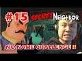 NO NAME CHALLENGE !! SI OM BRUTAL !! - Secret Neighbor [Indonesia] #15