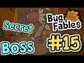 Secret WORLD BOSS : Bug Fables #15  (Golden Hills Cave)
