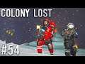 Space Engineers - Colony LOST! - Ep #54 - FIRE EVERYTHING!!