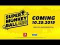 Super Monkey Ball: Banana Blitz HD - Official Announcement Trailer (2019)