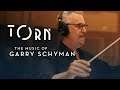 TORN VR | The Music of Garry Schyman