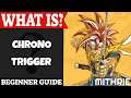Chrono Trigger Introduction | What Is Series