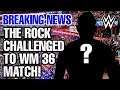 WWE LEGEND CHALLENGES THE ROCK TO A MATCH AT WWE WRESTLEMANIA 36!!! WWE News & Rumors