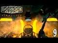 BioShock Remastered ~ Part 9