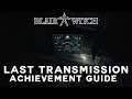 Blair Witch - Last Transmission Achievement Guide - Find Out What Happened To Peter.