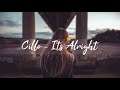 Cillo - Its Alright