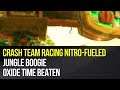 Crash Team Racing Nitro-Fueled - Jungle Boogie Oxide Time Beaten