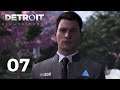 Detroit: Become Human #07 ► Wir Leben... wieder? | Let's Play Deutsch