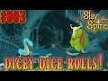 Dicey Dice Rolls! - Downfall Mod! - Slay the Spire Mod Showcase 003 HD 2021
