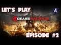 Gears Tactics - Let's Play Episode 2